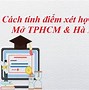 Đại Học Mở Tp Hcm Xét Học Bạ Điểm Chuẩn 2024 Tphcm