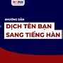 Dịch Văn Bản Từ Tiếng Việt Sang Tiếng Hàn Quốc