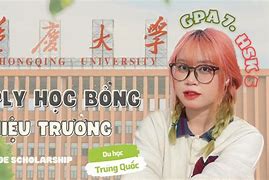 Học Bổng Của Đại Học Trùng Khánh 2024 Tphcm Facebook