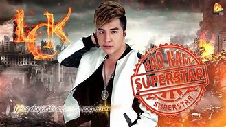 Nghe Lâm Chấn Khang Hạo Nam Super Star